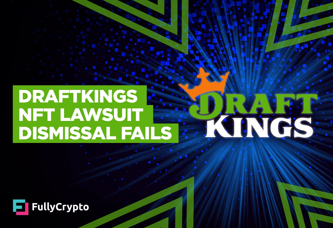 DraftKings-NFT-Lawsuit-Dismissal-Fails