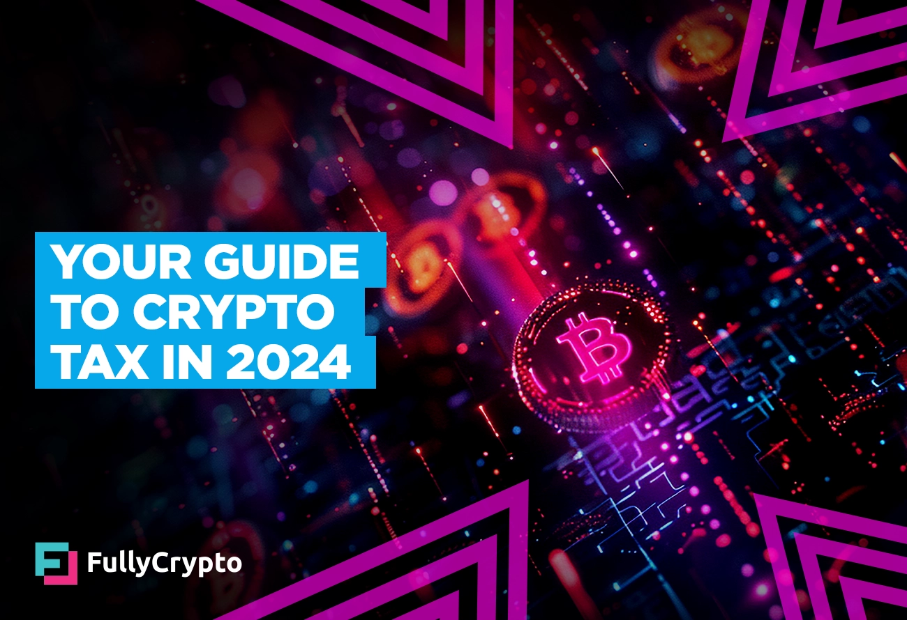 Your-Guide-to-Crypto-Tax-in-2024