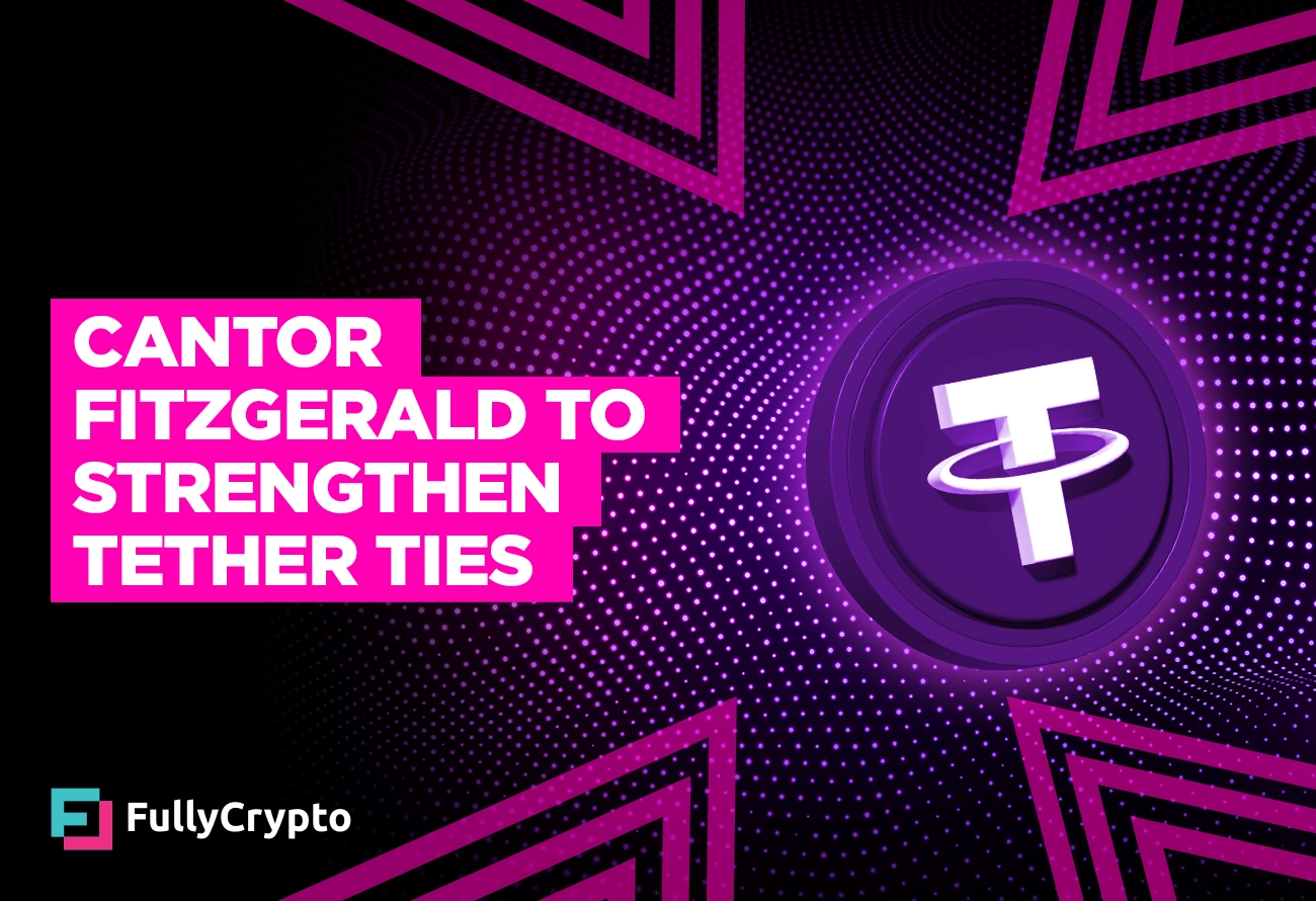 Cantor-Fitzgerald-to-Strengthen-Tether-Ties