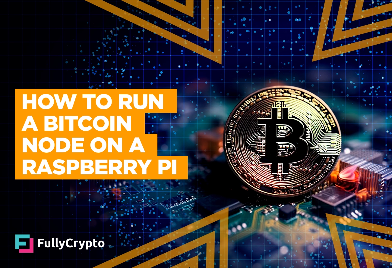 How-to-Run-a-Bitcoin-Node-on-a-Raspberry-Pi