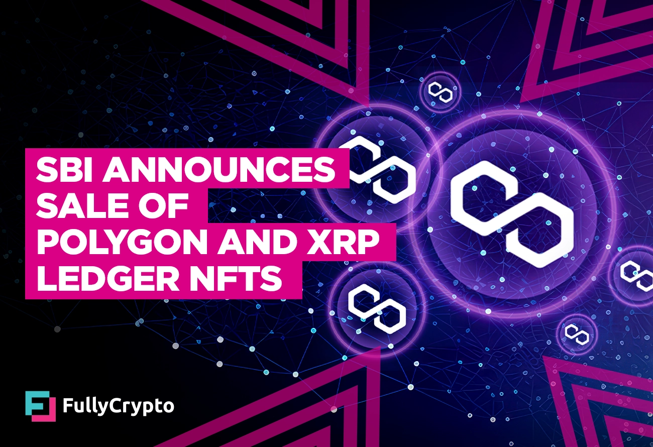 SBI-Announces-Sale-of-Polygon-and-XRP-Ledger-NFTs