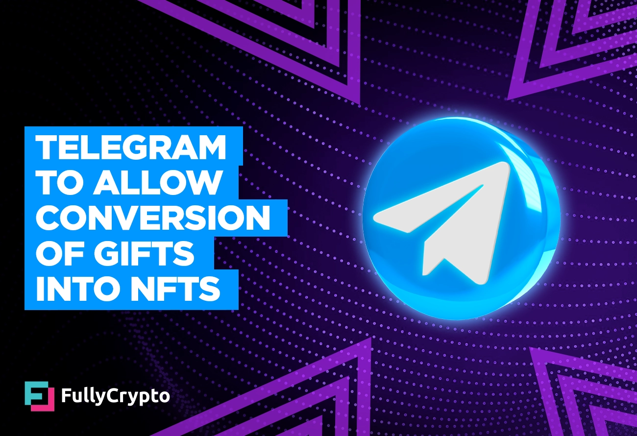 Telegram-Plans-To-Allow-Conversion-of-Gifts-Into-NFTs