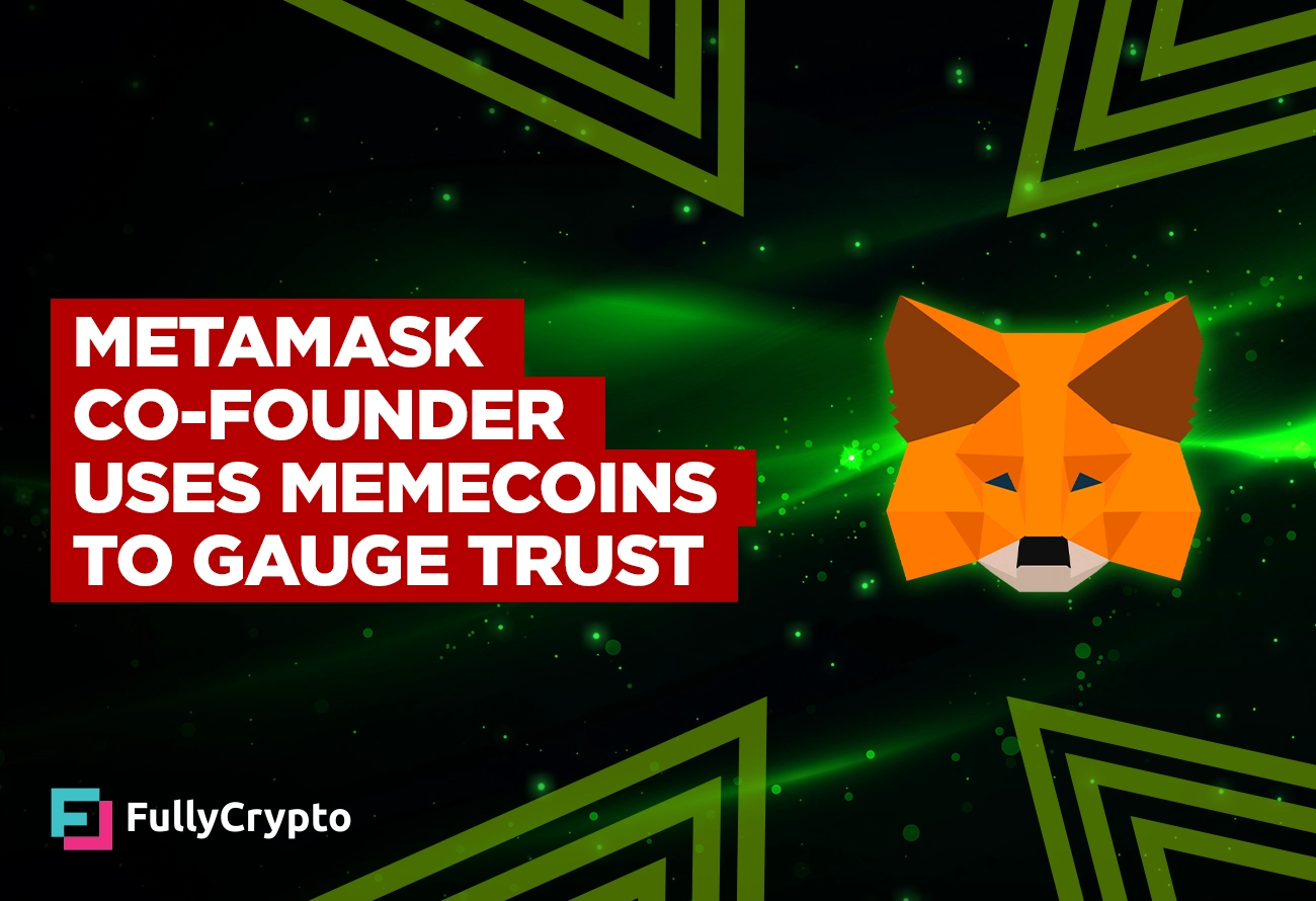 MetaMask-Co-founder-Uses-Memecoins-to-Gauge-Web3-Investors'-Trust