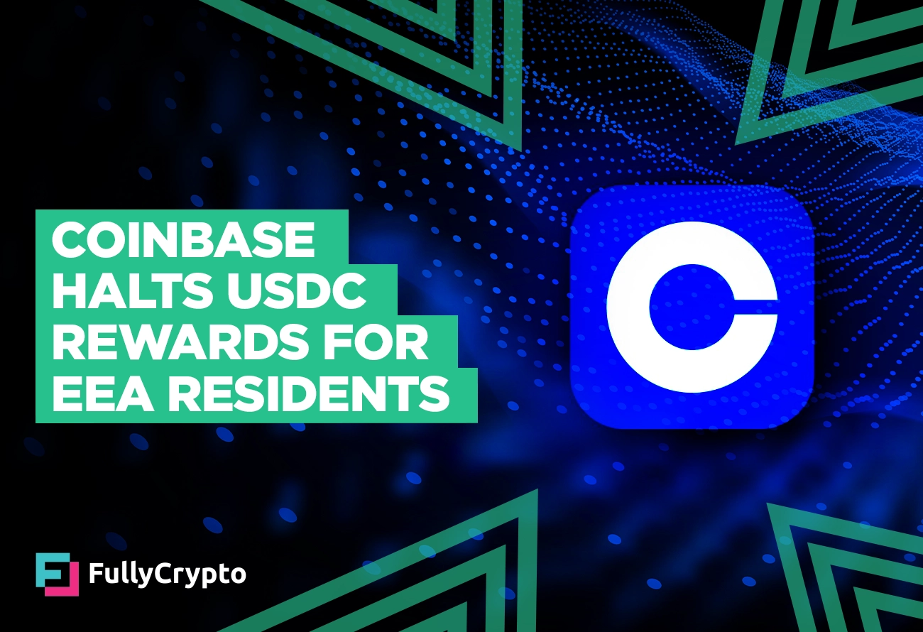 Coinbase-Halts-USDC-Rewards-for-EEA-Residents