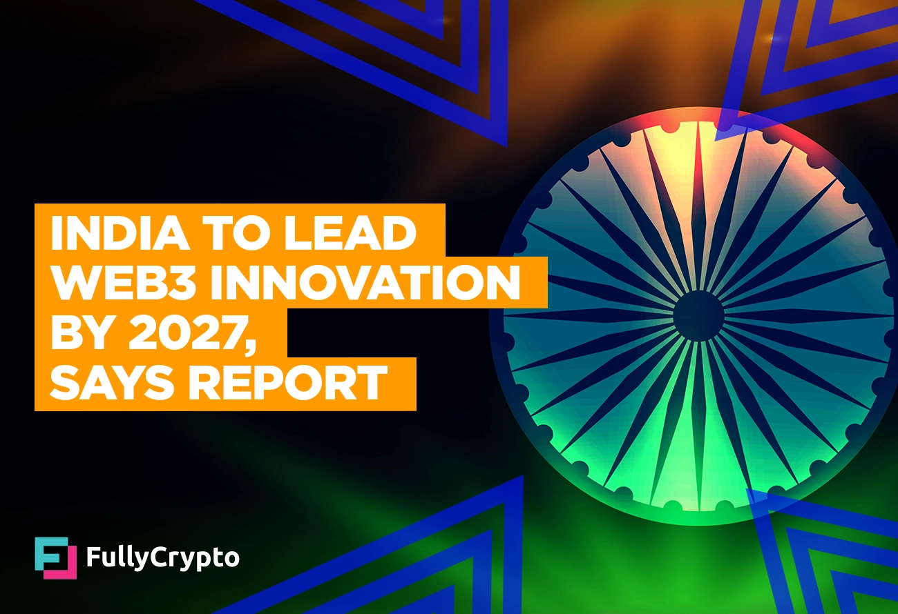 India-To-Lead-Web3-Innovation-by-2027,-Says-Report