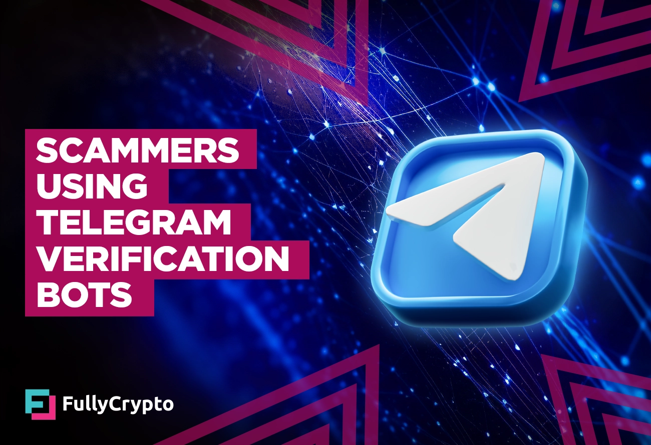 Scammers-Using-Telegram-Verification-Bots-To-Steal-Crypto