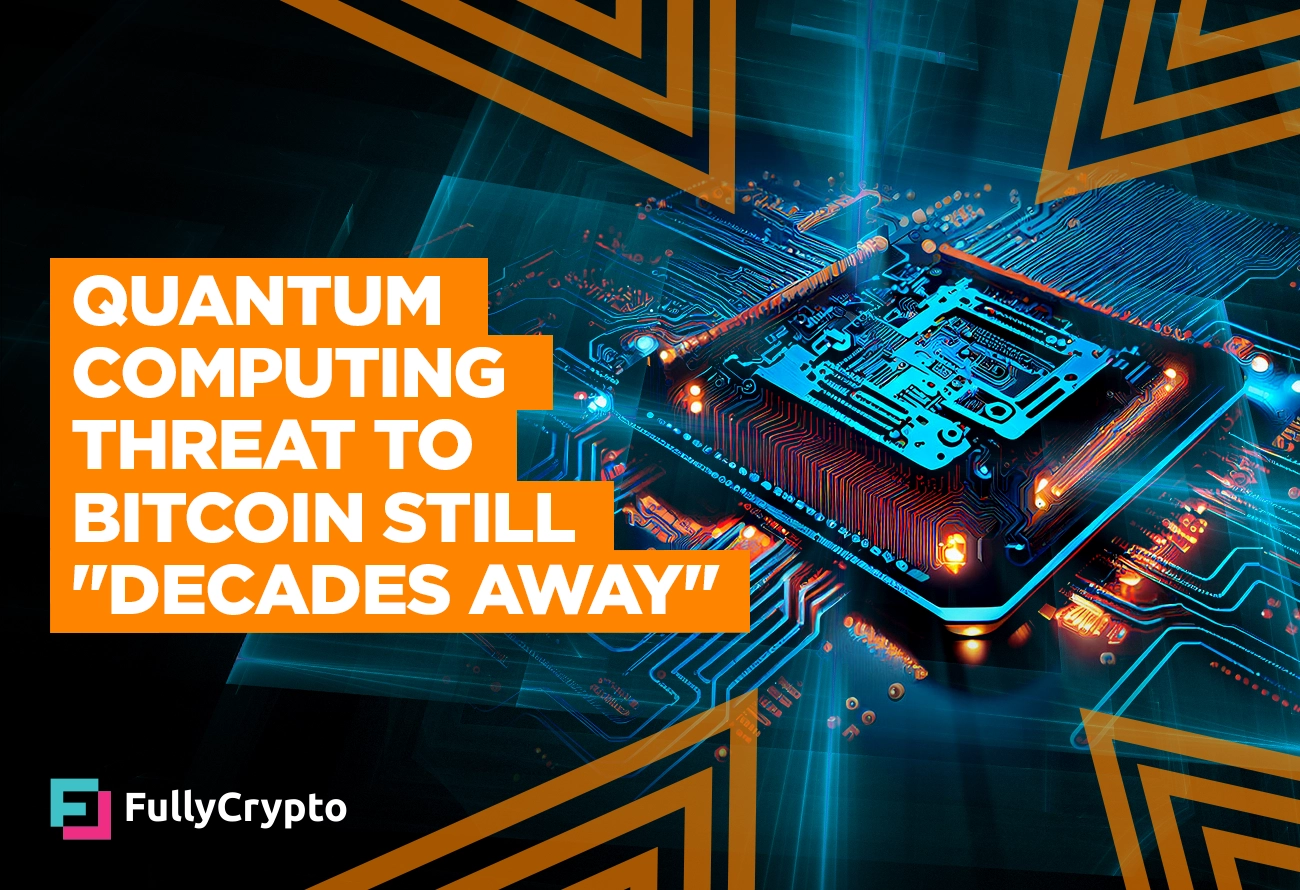 Quantum-Computing-Threat-to-Bitcoin-Still-'Decades-Away'