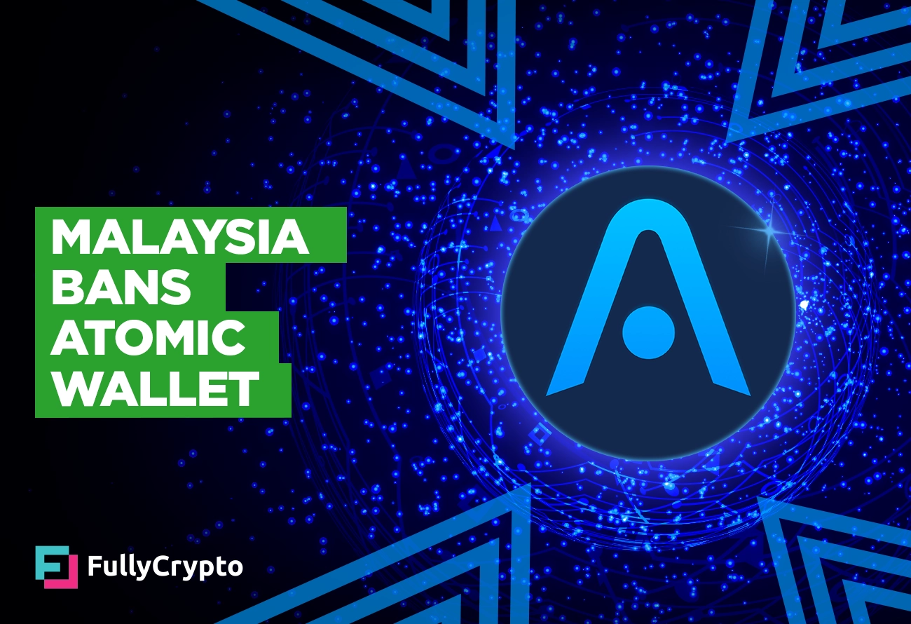 Malaysia-Bans-Atomic-Wallet-for-Operating-Without-Registration