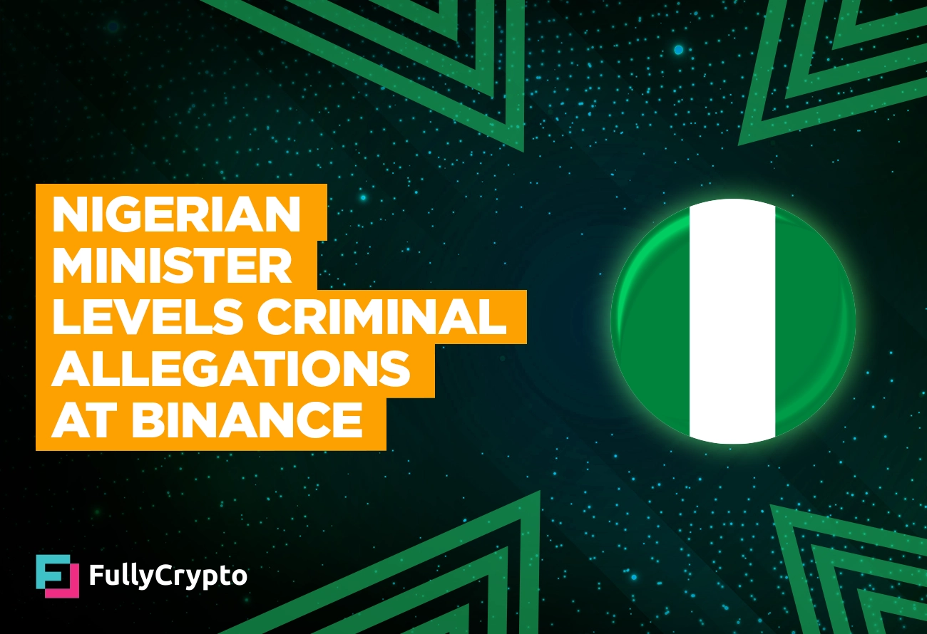 Nigerian-Minister-Levels-Criminal-Allegations-at-Binance