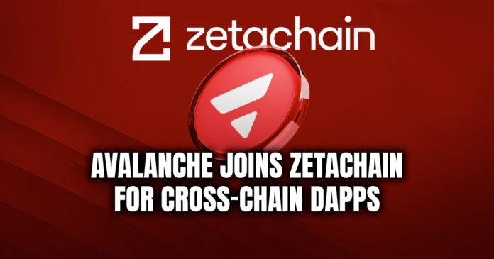 Avalanche Joins ZetaChain for Cross-Chain dApps