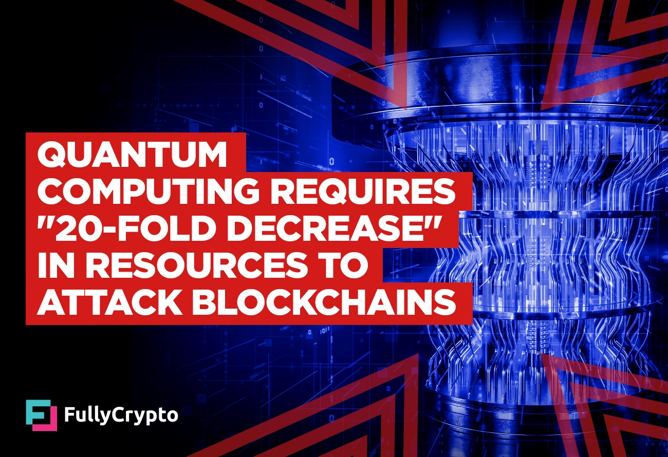 Quantum-Computing-Requires-'20-Fold-Decrease'-in-Resources-to-Attack-Blockchains