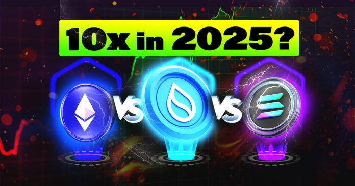 ETH Vs Sui Vs SOL - Which will 10X Faster in 2025?