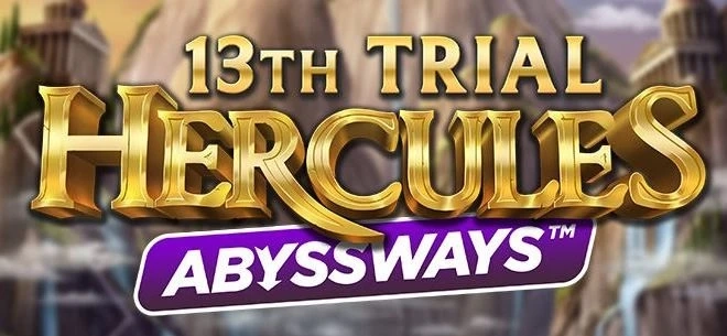 13th Trial Hercules Abyssways by Play'n GO