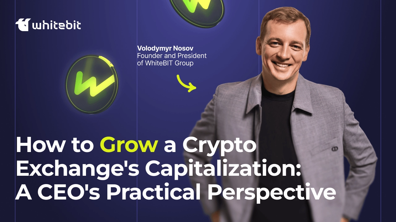 How to Grow a Crypto Exchange's Capitalization: A CEO's Practical Perspective