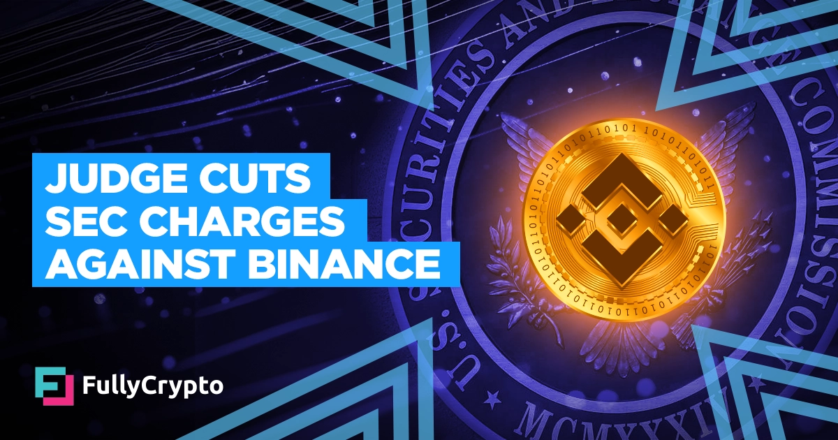 Judge Cuts Number of SEC Charges Against Binance