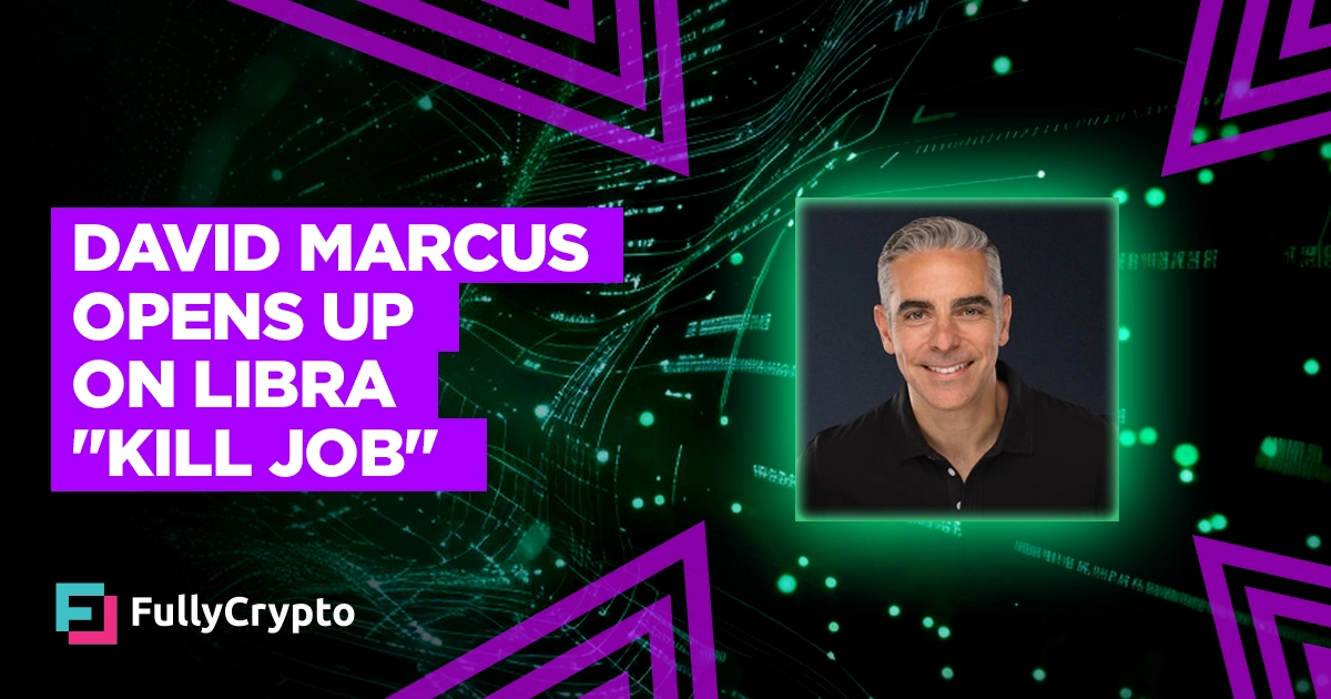 David Marcus Opens Up On Libra “Kill Job”