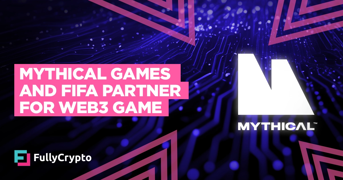 Mythical Games Partners With FIFA To Create Mobile Web3 Game