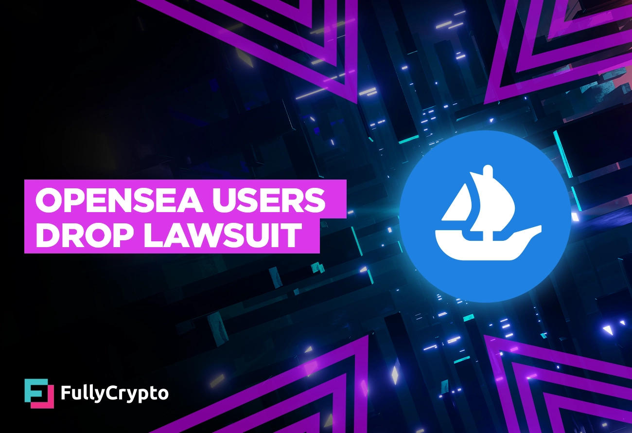 OpenSea Users Drop Lawsuit Against Marketplace