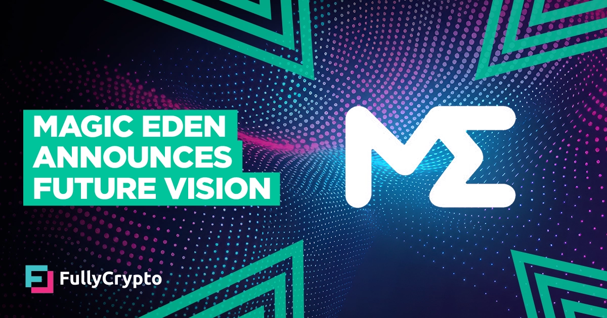 Magic Eden Announces Future Vision