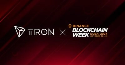 TRON DAO participates as gold sponsor at Binance Blockchain Week in Dubai