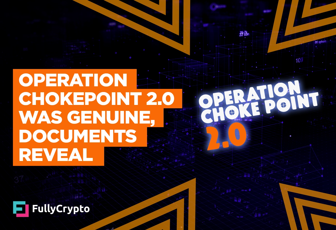 Operation Chokepoint 2.0 Was Genuine, Documents Reveal