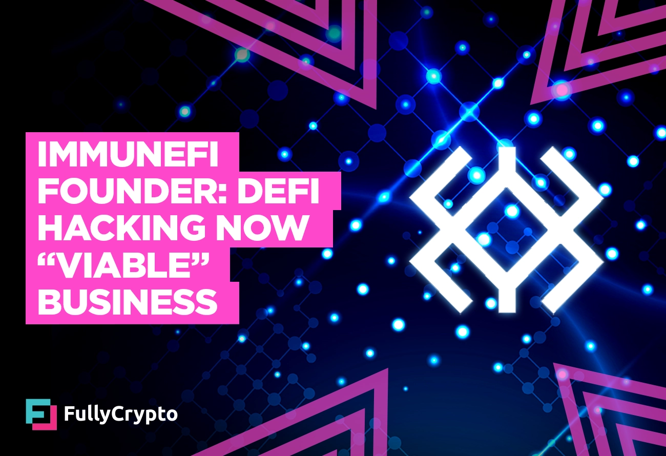 ImmuneFi Founder: DeFi Hacking Has Evolved to a “Viable” Business