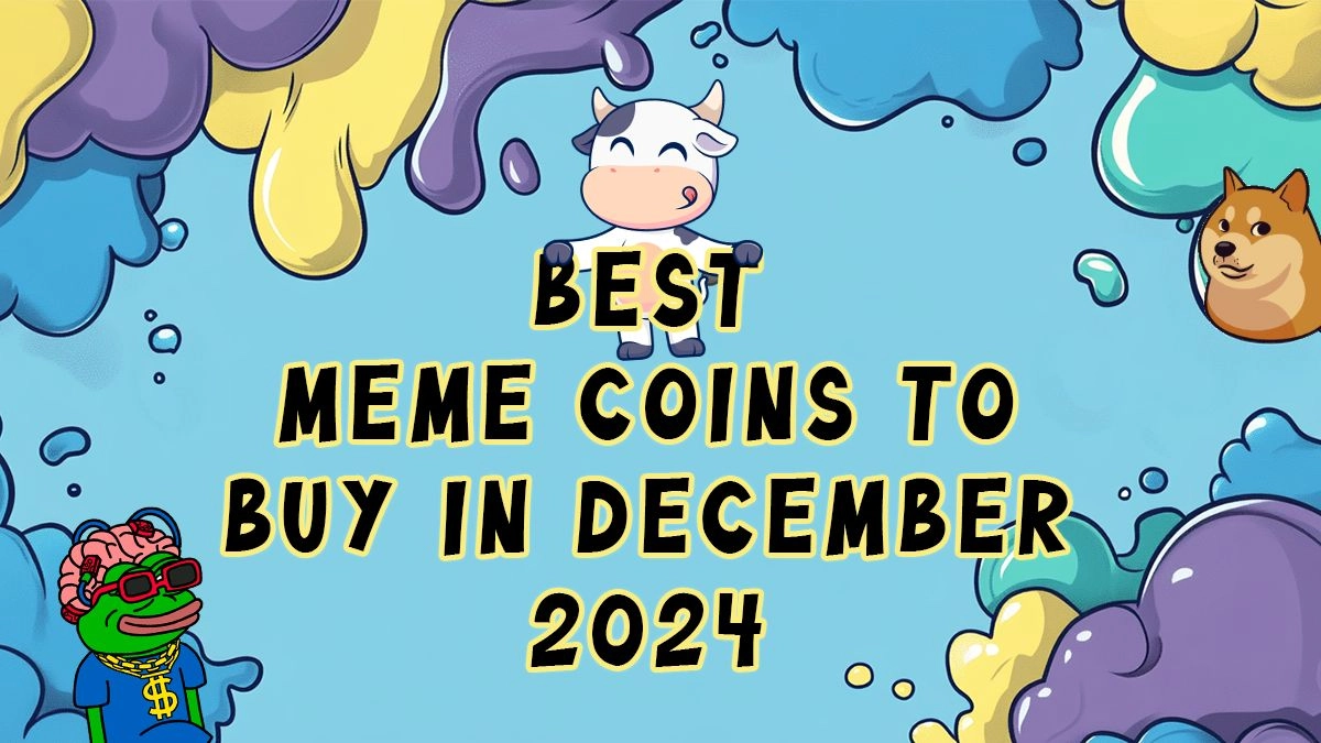 The 4 Best New Meme Coins to Invest in December 2024 [Analysts Are Head-Over-Heels About Them!]