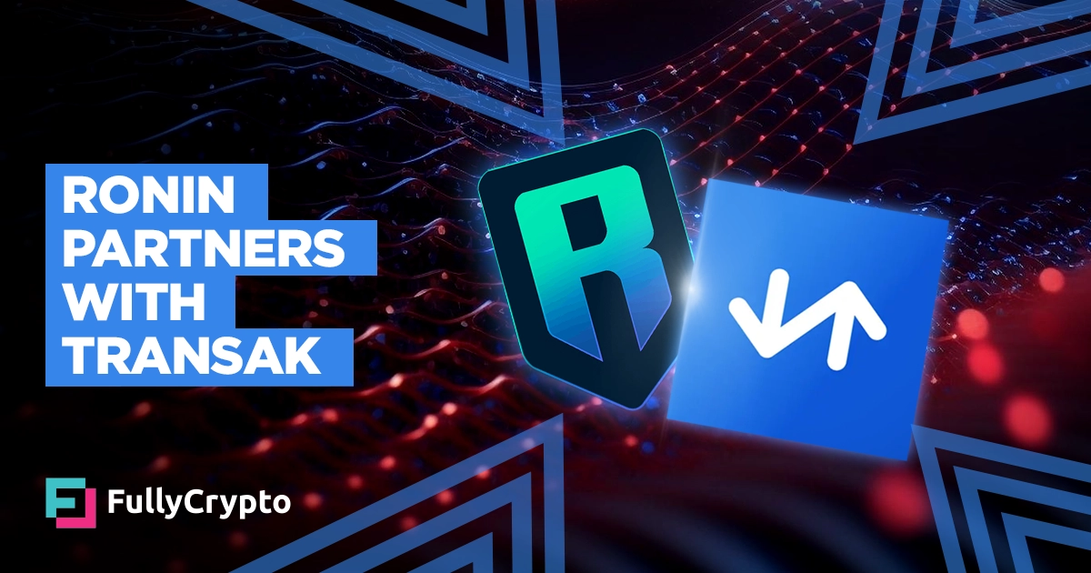 Ronin Partners With Transak to Enhance NFT Payments