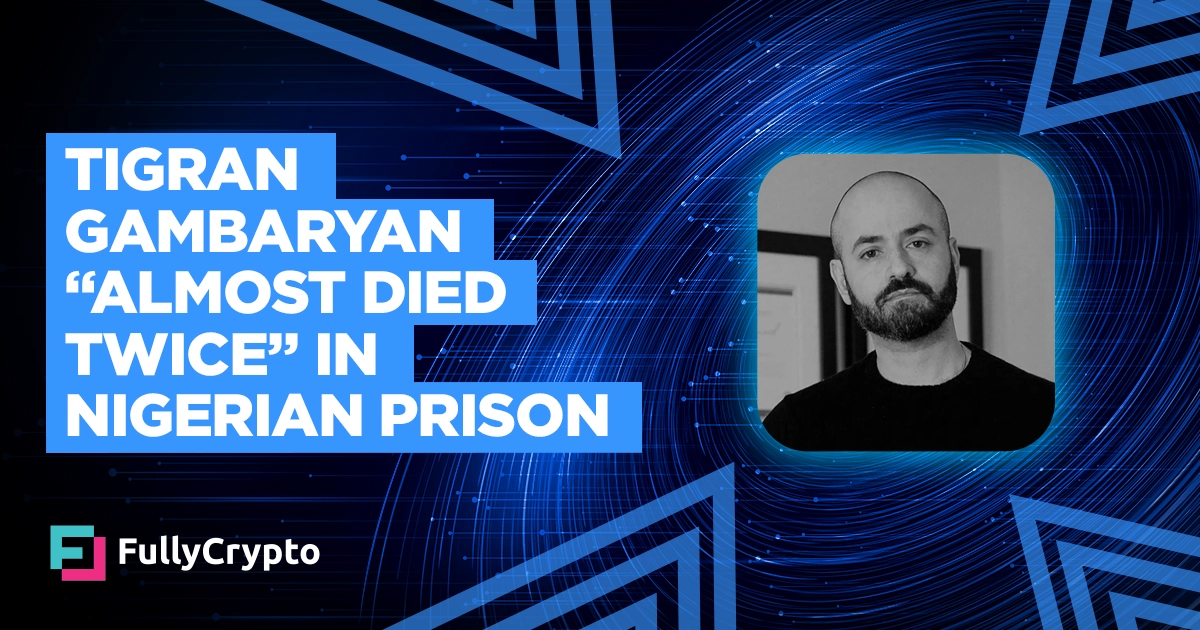 Tigran Gambaryan “Almost Died Twice” in Nigerian Prison