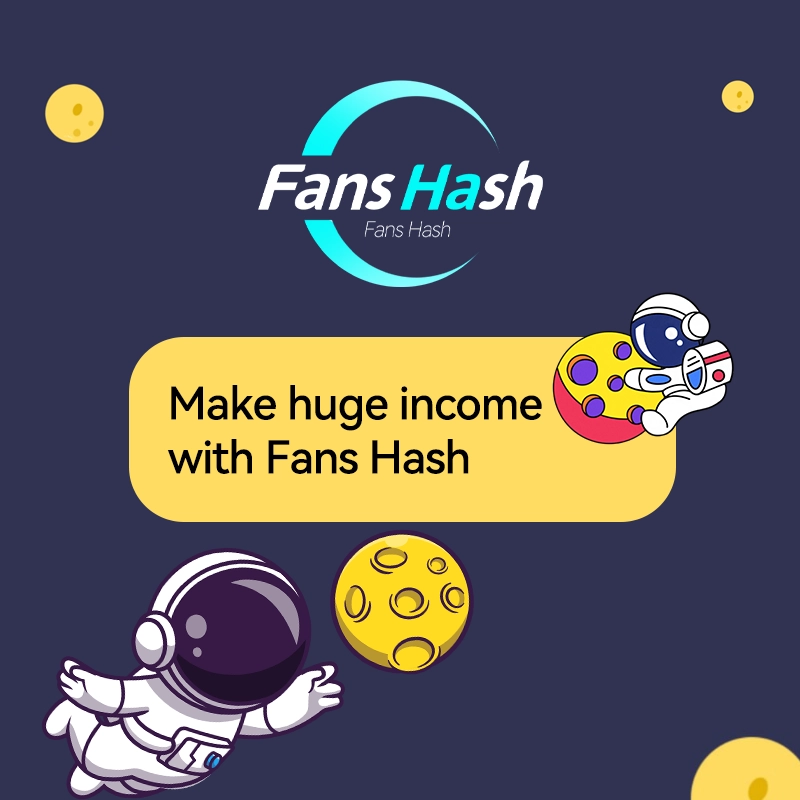 Join Fans Hash for Easy Money: Cloud Mining for Wealth Growth!