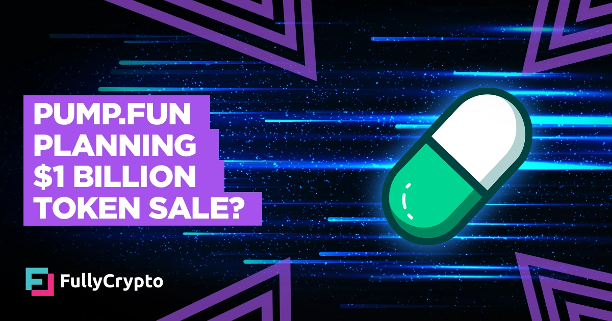 Pump.fun Rumored to Raise $1 Billion in Token Sale at $4 Billion Valuation