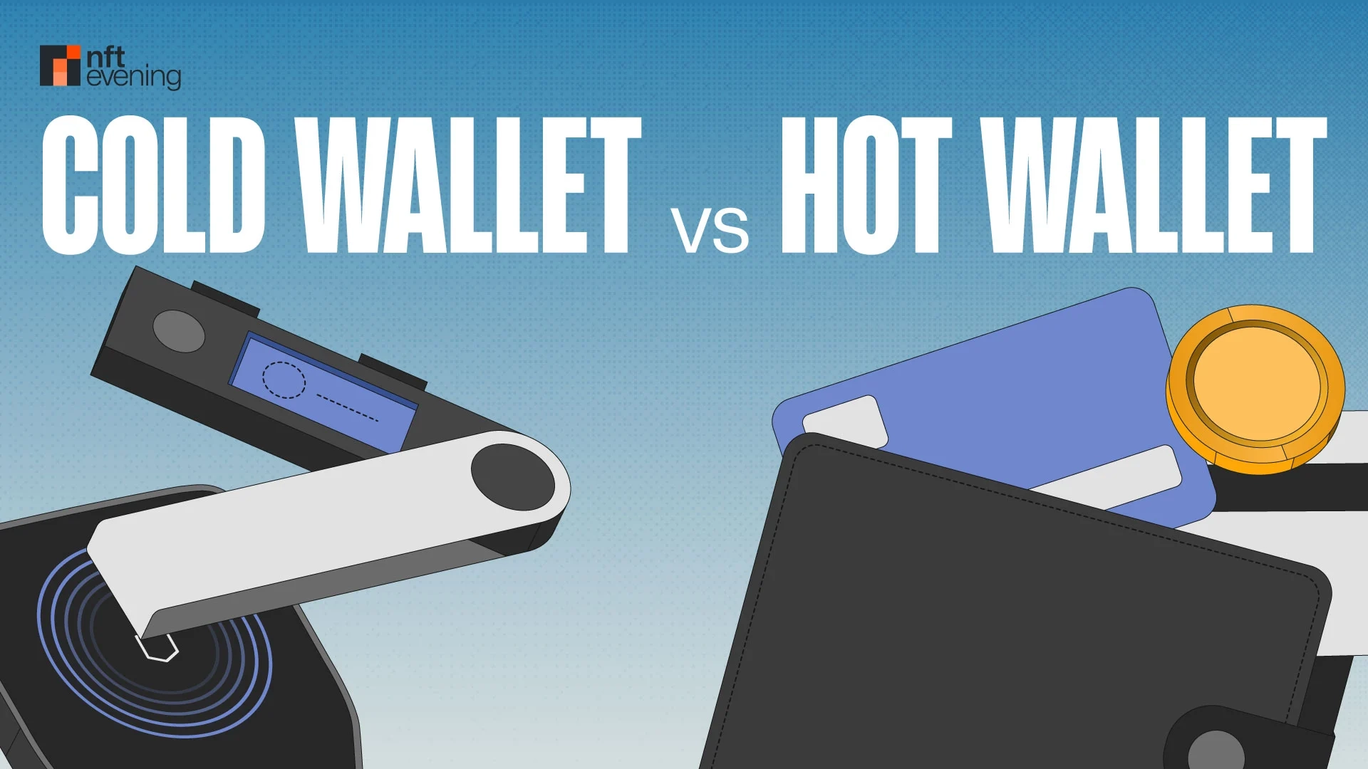 Understanding the Difference: Hot Wallet vs. Cold Wallets in Cryptocurrency