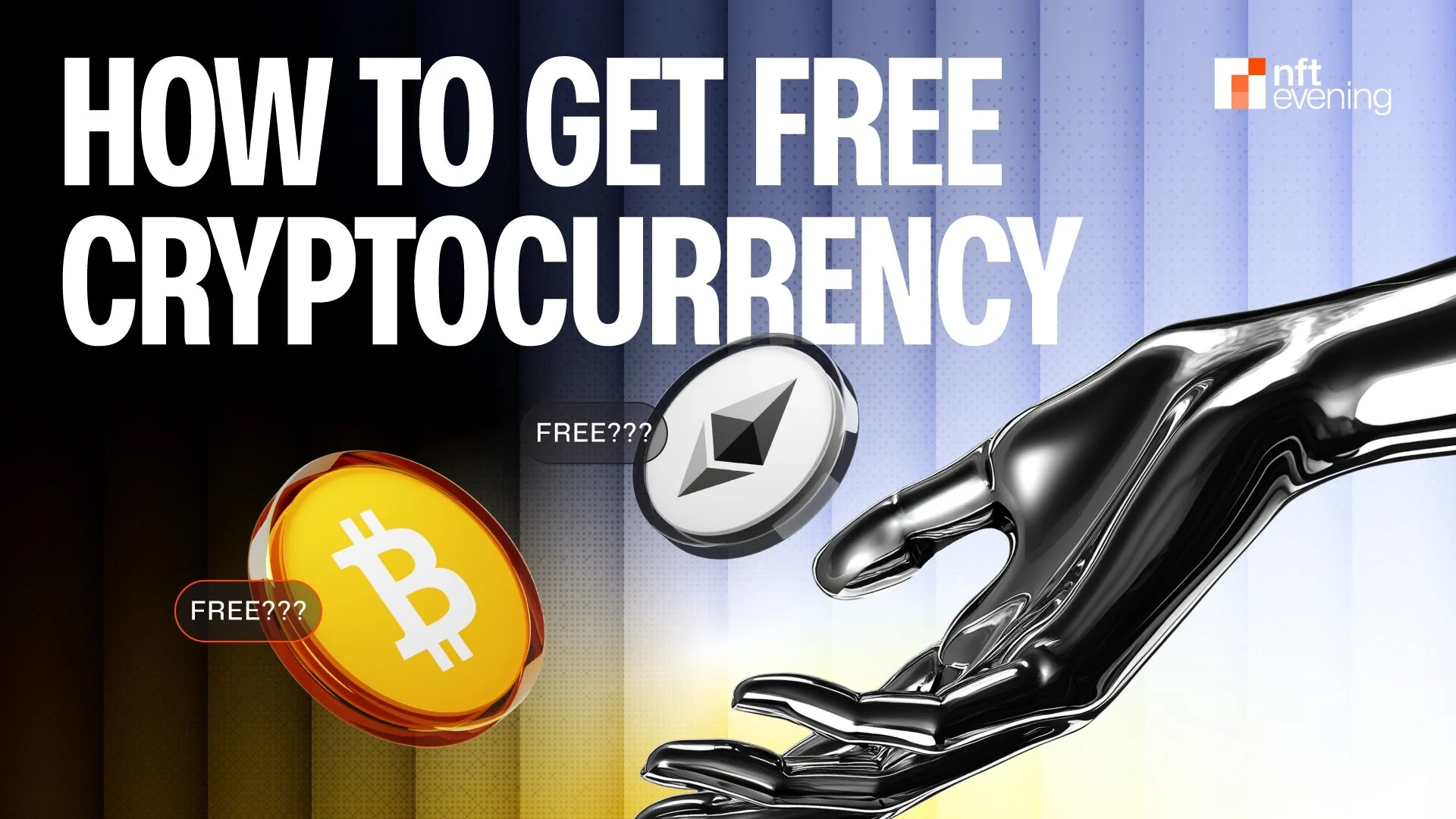 Discover 20+ Proven Methods to Earn Free Cryptocurrency Today