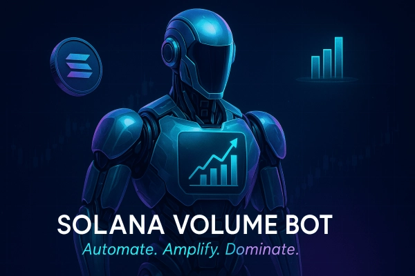 Boost Solana and BSC Trading Volume with AI-Powered SolanaVolumeBot