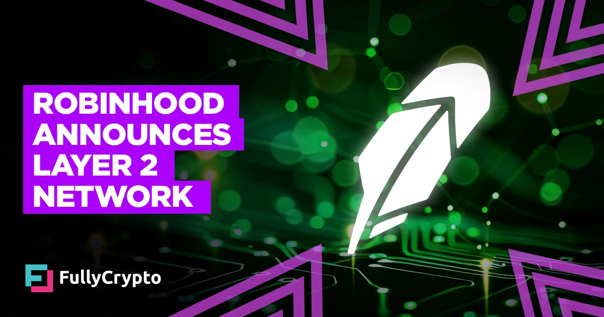 Robinhood Announces Layer 2 Network for Tokenized Stocks on Ethereum's Arbitrum