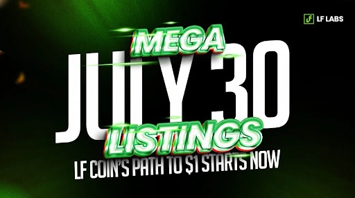 LF Labs Announces Global PoS Rollout & 20 Exchange Listings on July 30