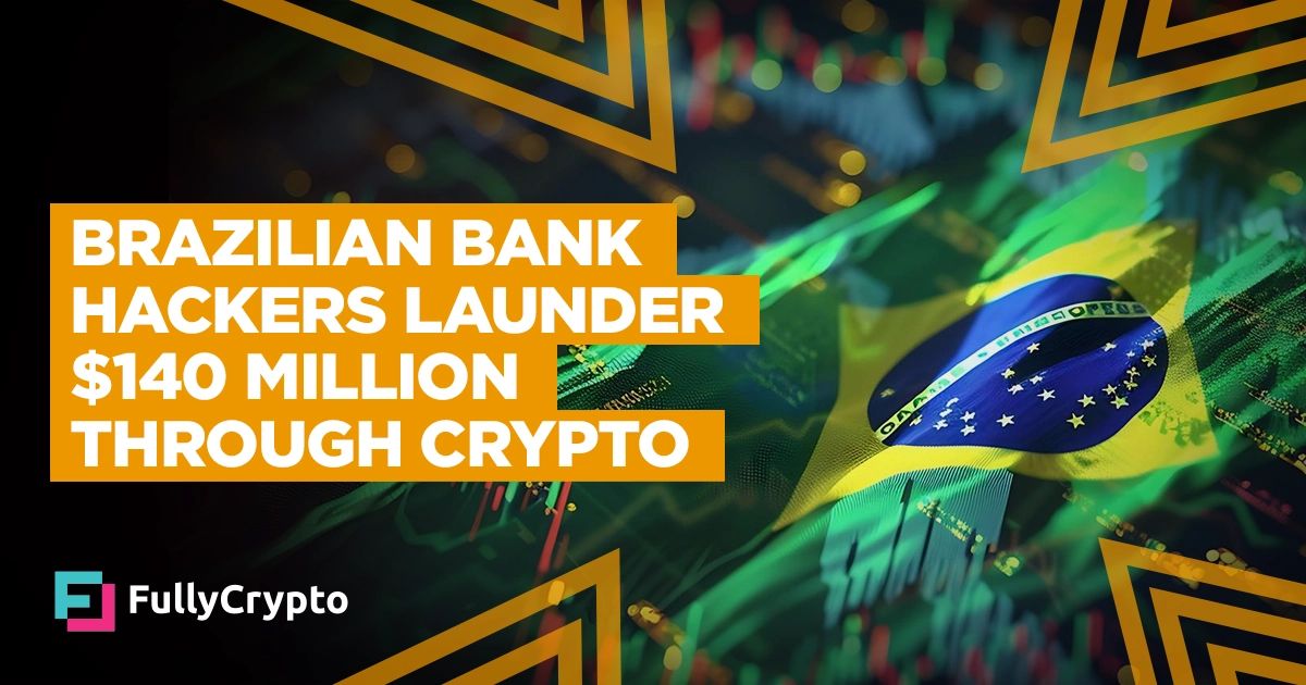 Brazil's Central Bank Hacked: $140M Stolen & Laundered in Crypto