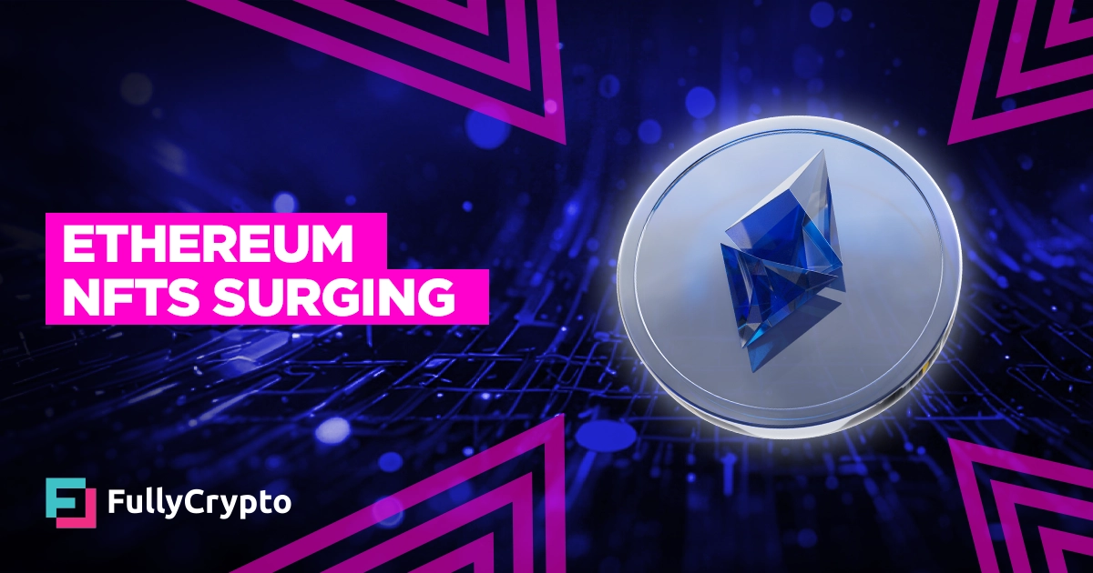 Ethereum NFTs Dominate 7-Day Sales Volume, CryptoPunks Lead Surge