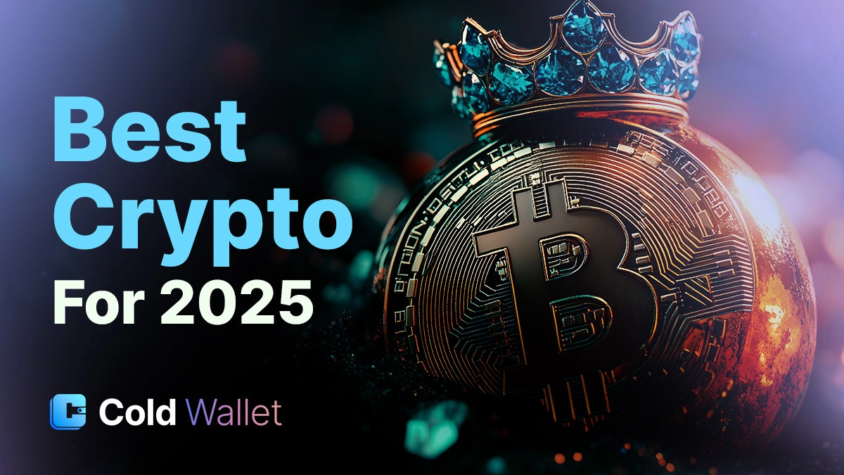 Top Crypto Coins to Buy in 2025: Cold Wallet (CWT), Hyperliquid (HYPE), Monero (XMR), Ethereum (ETH