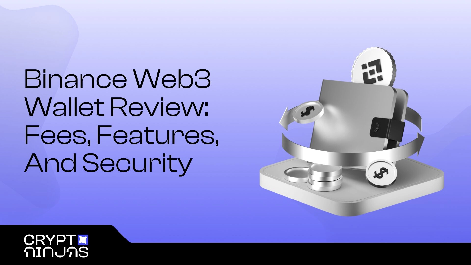 Unlock the Full Power of Web3 with Binance Web3 Wallet: A Comprehensive Review
