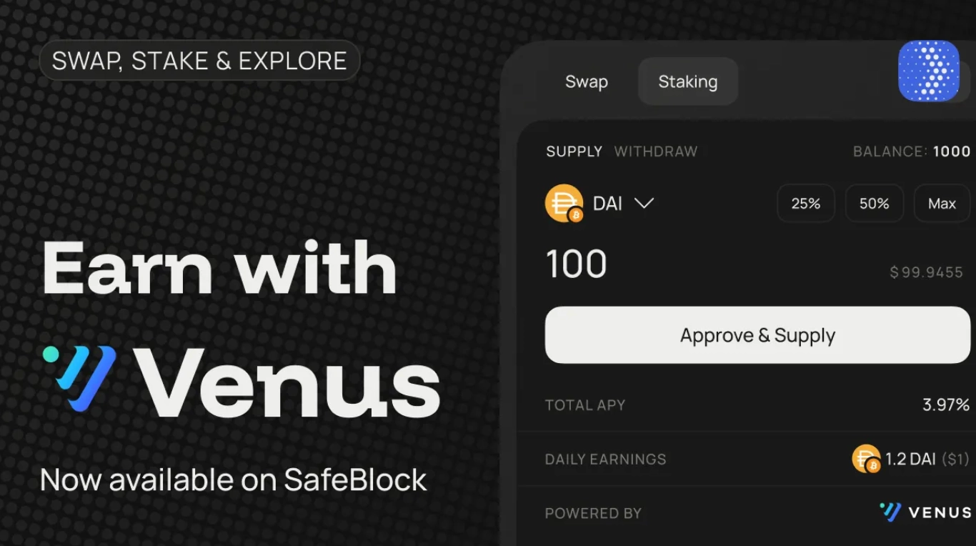 SafeBlock Integrates Venus Protocol for Seamless Staking and Yield Farming