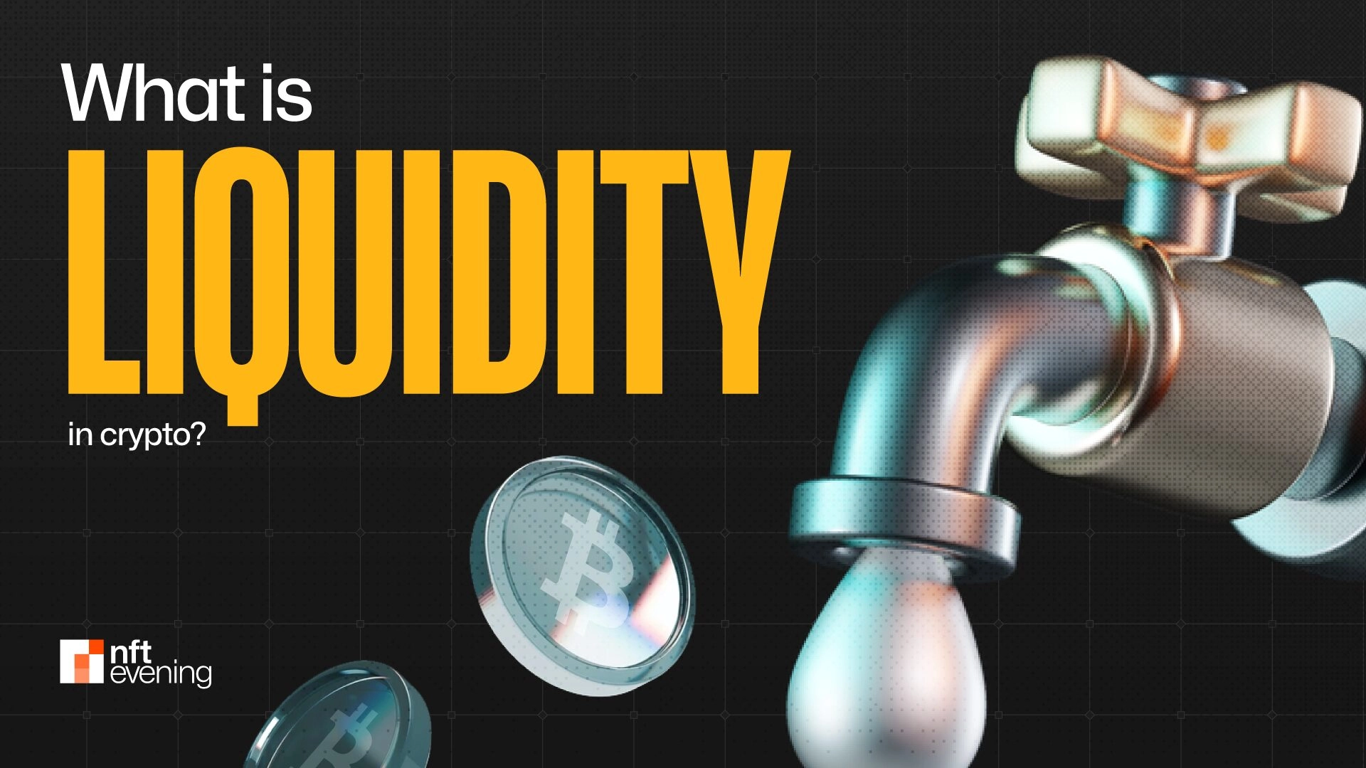 Enhance Your Crypto Trading: Mastering Liquidity & Market Dynamics